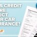 Does credit score affect car insurance? | wcnc.com